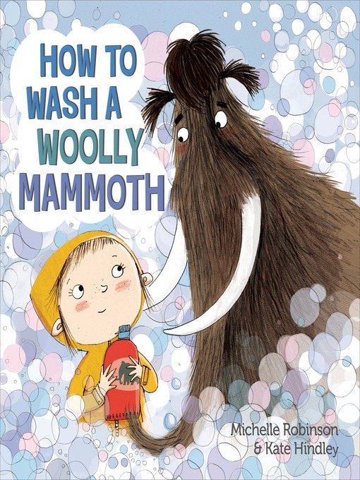 Title details for How to Wash a Woolly Mammoth by Michelle Robinson - Wait list